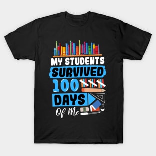 My Students Survived 100 Days Of Me T-Shirt